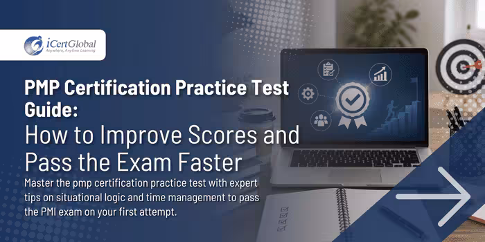 PMP Certification Practice Test Guide: How to Improve Scores and Pass the Exam Faster