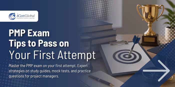 PMP Exam Tips to Pass on Your First Attempt