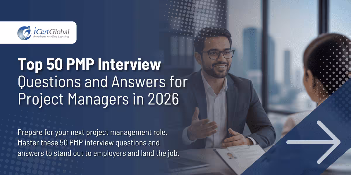 Top 50 PMP Interview Questions and Answers for Project Managers in 2026