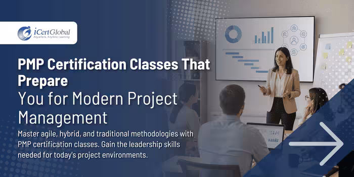 PMP Certification Classes That Prepare You for Modern Project Management