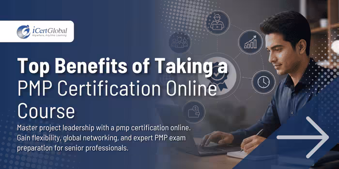 Top Benefits of Taking a PMP Certification Online Course