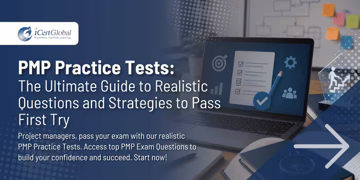 PMP Practice Tests: The Ultimate Guide to Realistic Questions and Strategies to Pass First Try