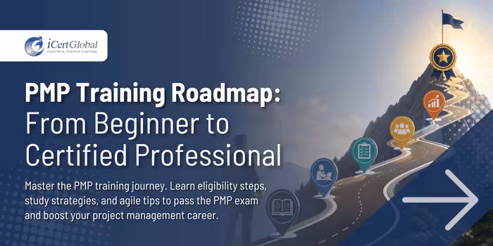 PMP Training Roadmap: From Beginner to Certified Professional