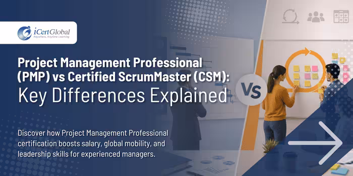 Project Management Professional (PMP) vs Certified ScrumMaster (CSM): Key Differences Explained