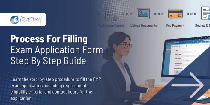 Process For Filling PMPÂ® Exam Application Form | Step By Step Guide