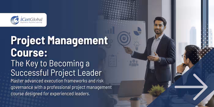 Project Management Course: The Key to Becoming a Successful Project Leader