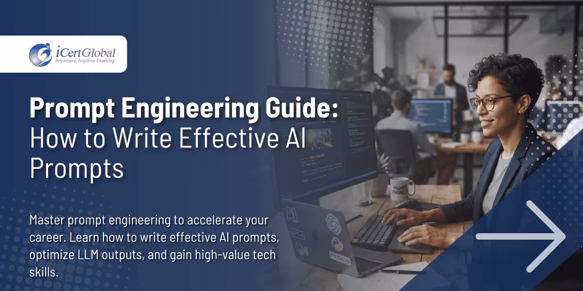 Prompt Engineering Guide: How to Write Effective AI Prompts