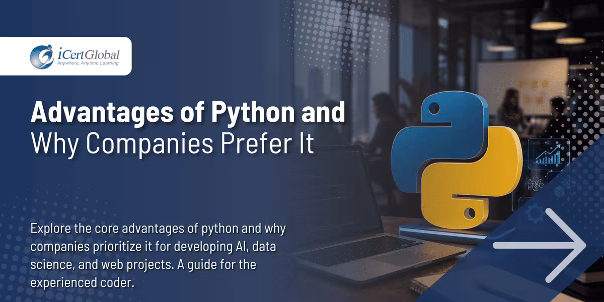 Advantages of Python and Why Companies Prefer It