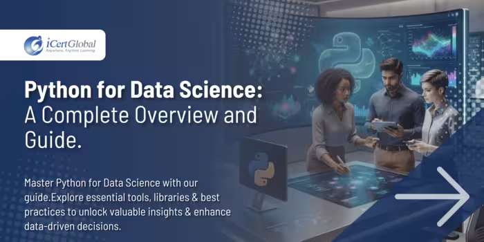 Python for Data Science: A Complete Overview and Guide.