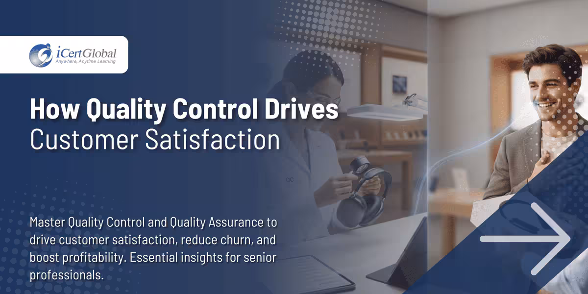 How Quality Control Drives Customer Satisfaction