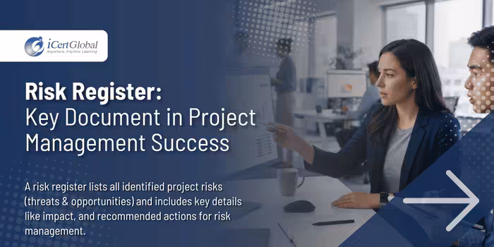 Risk Register: Key Document in Project Management Success
