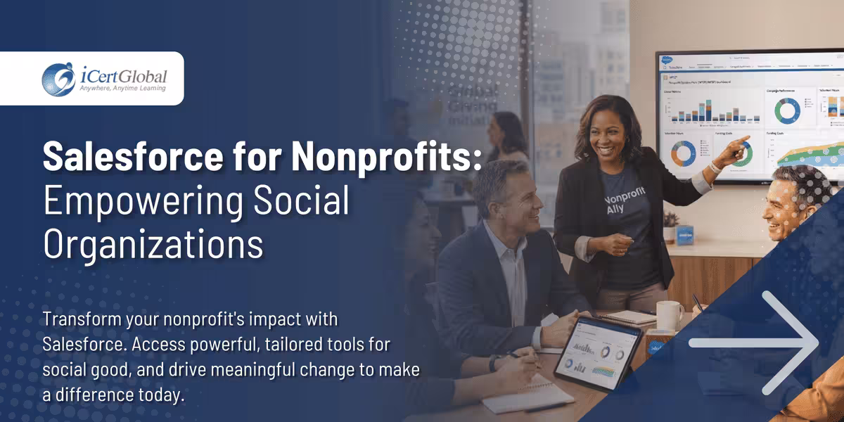 Salesforce for Nonprofits: Empowering Social Organizations