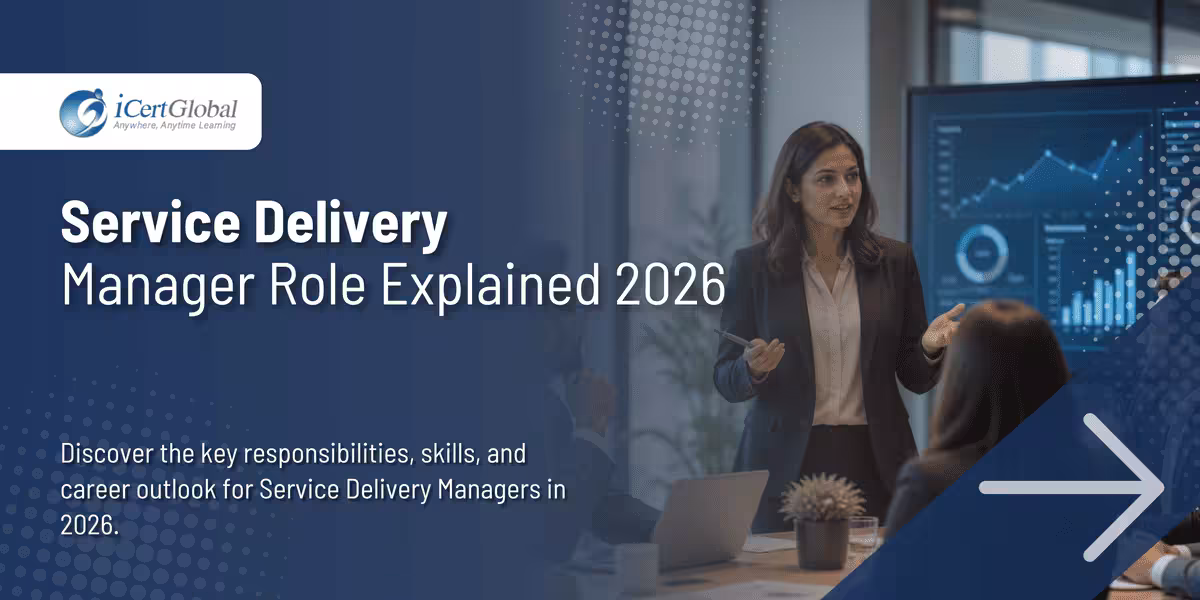 Service Delivery Manager Role Explained 2026