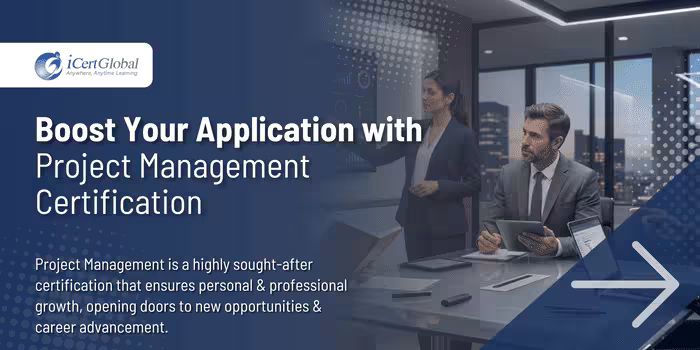 Boost Your Application with Project Management Certification