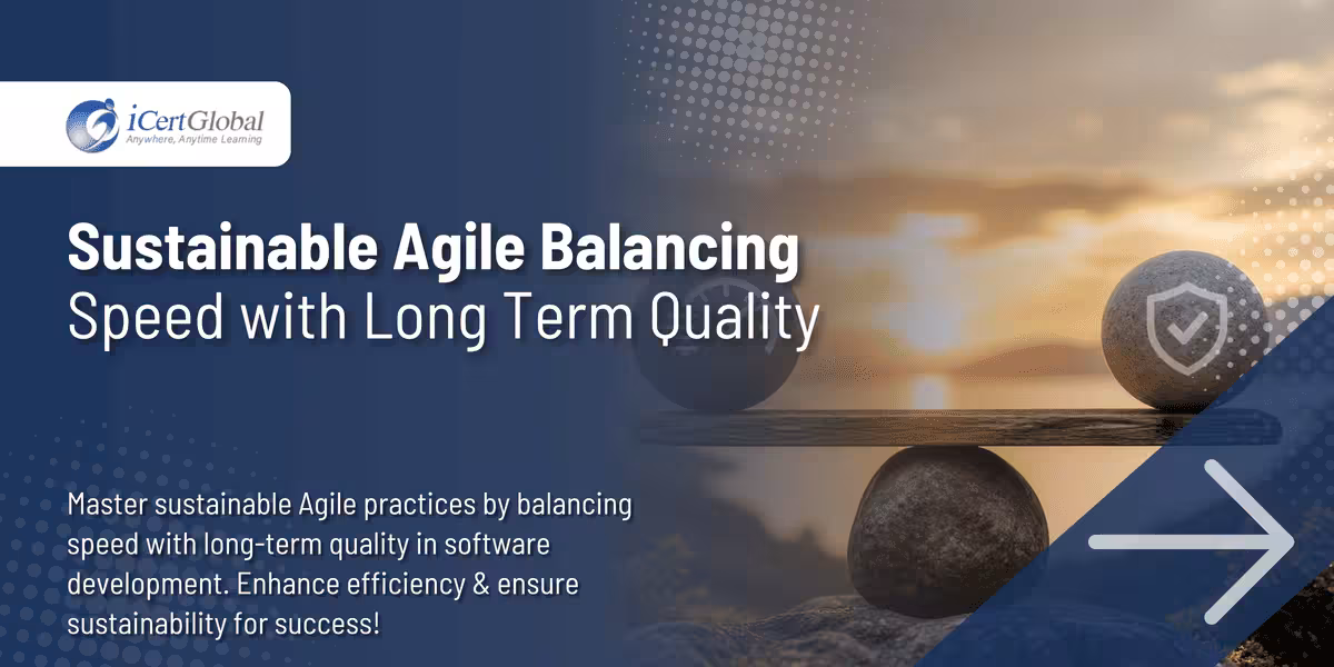 Sustainable Agile Balancing Speed with Long Term Quality