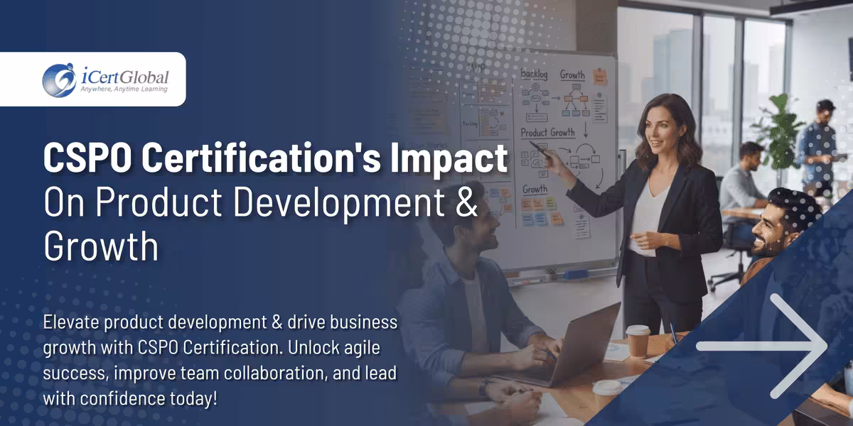 CSPO Certification's Impact on Product Development & Growth