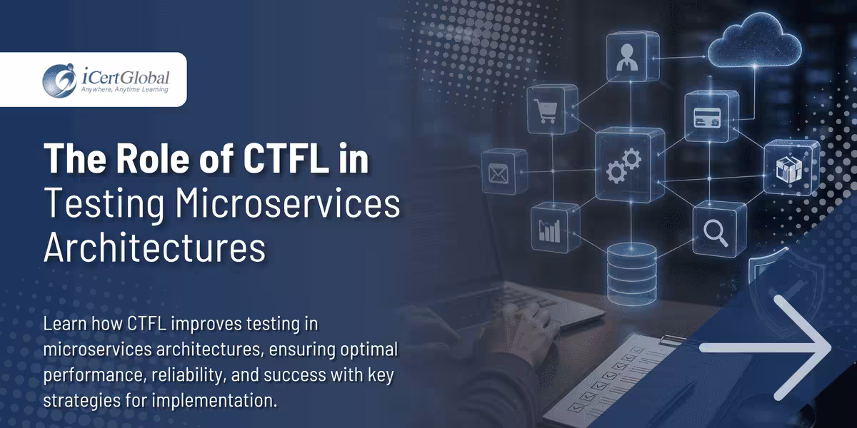 The Role of CTFL in Testing Microservices Architectures