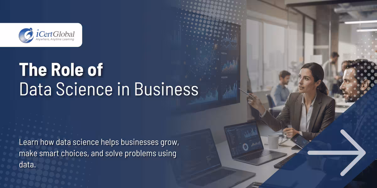 The Role of Data Science in Business