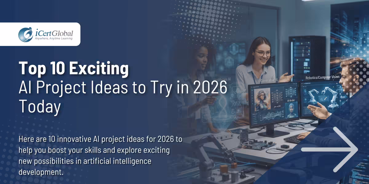 Top 10 Exciting AI Project Ideas to Try in 2026 Today