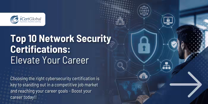 Top 10 Network Security Certifications: Elevate Your Career