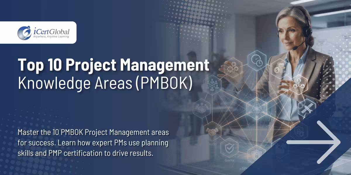 Top 10 Project Management Knowledge Areas (PMBOK)