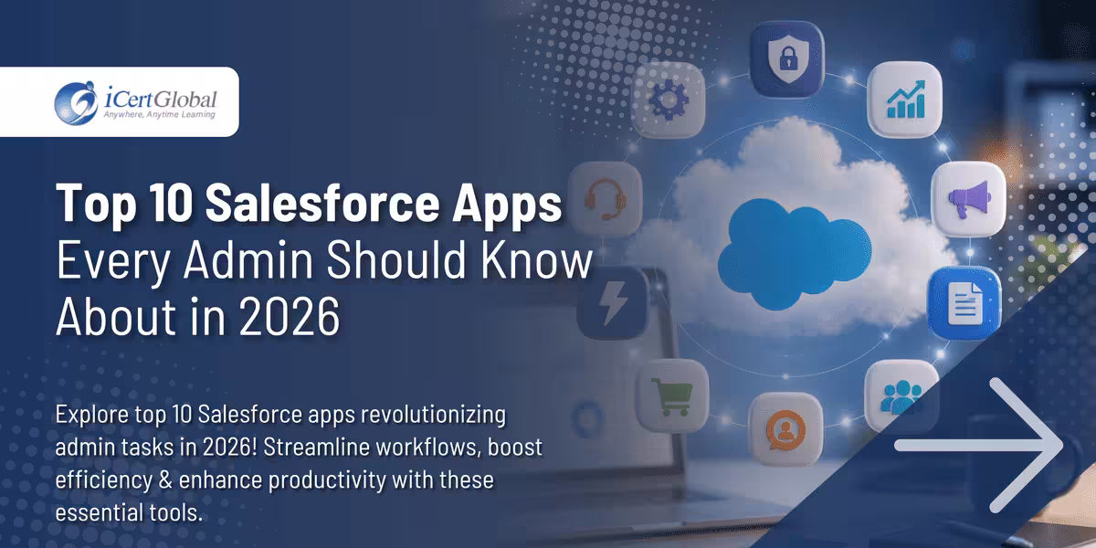 Top 10 Salesforce Apps Every Admin Should Know About in 2026
