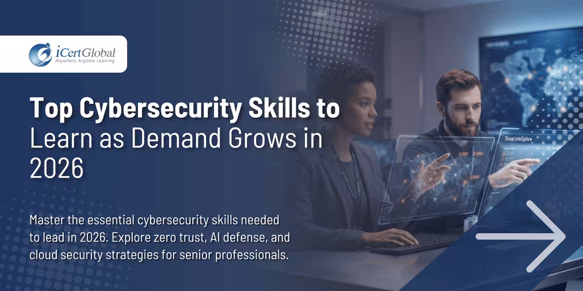 Top Cybersecurity Skills to Learn as Demand Grows in 2026
