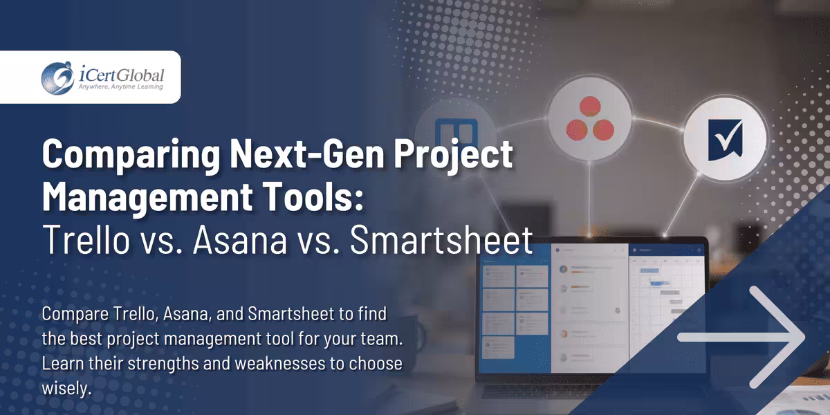 Comparing Next-Gen Project Management Tools: Trello vs. Asana vs. Smartsheet