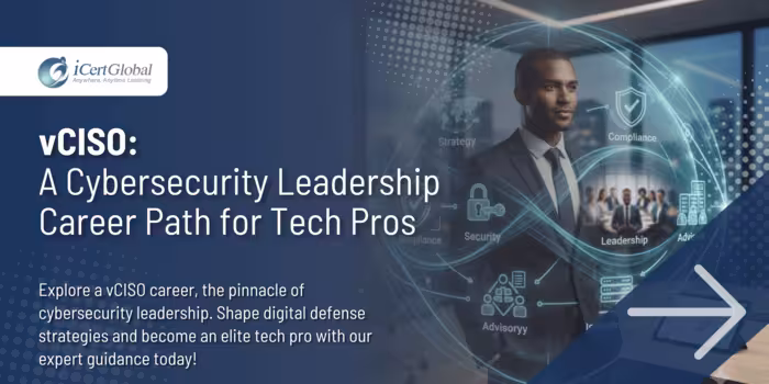 vCISO: A Cybersecurity Leadership Career Path for Tech Pros