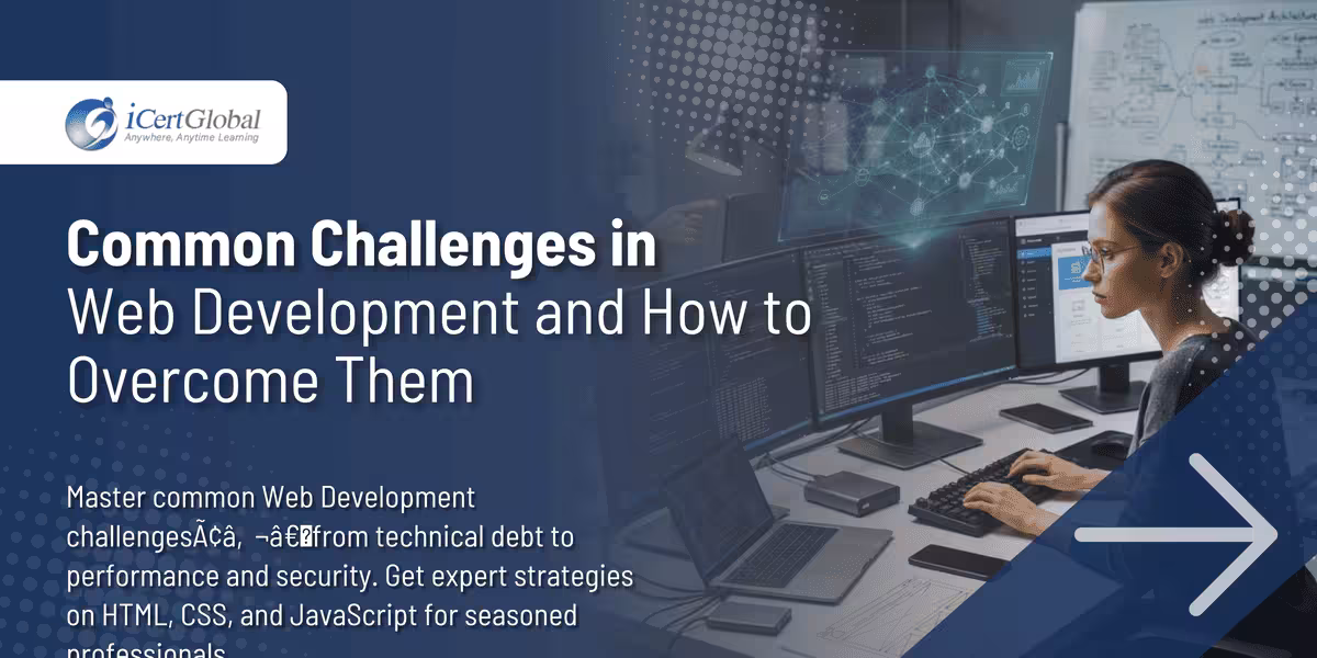 Common Challenges in Web Development and How to Overcome Them