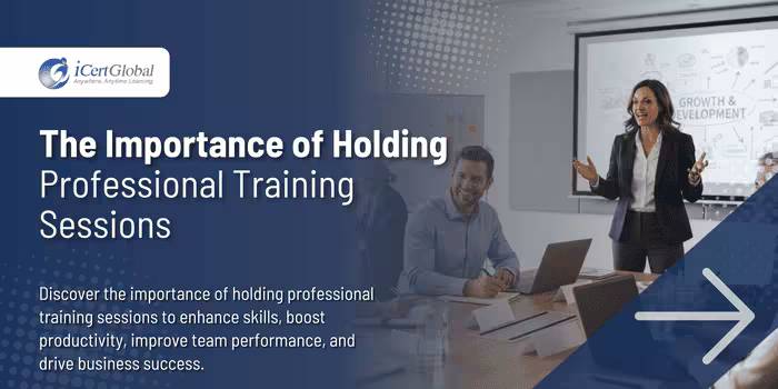 The Importance of Holding Professional Training Sessions