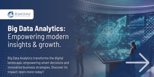 Big Data Analytics: Empowering modern insights & growth.