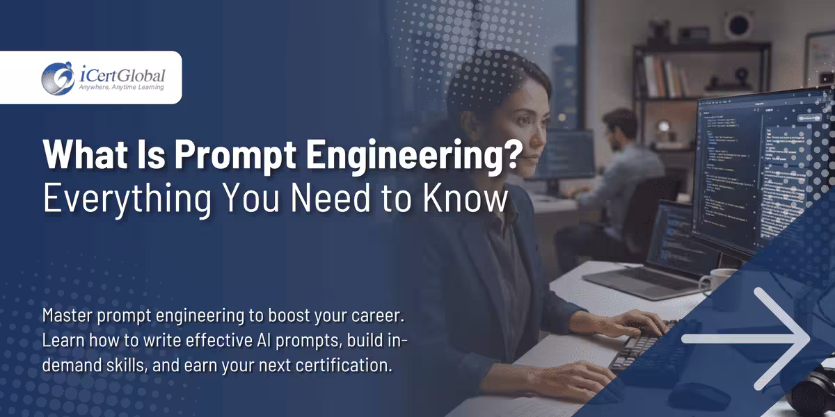 What Is Prompt Engineering? Everything You Need to Know