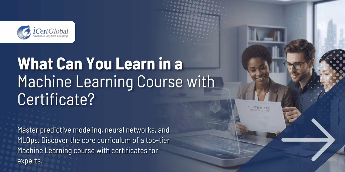 What Can You Learn in a Machine Learning Course with Certificate?
